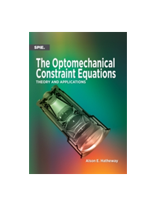 The Optomechanical Constraint Equations - 9781510601758