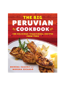 The Big Peruvian Cookbook - 9781510738416