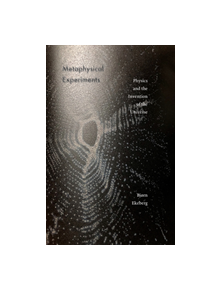 Metaphysical Experiments - 9781517905705