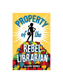Property of the Rebel Librarian - 9781524771508