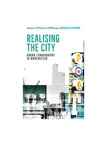 Realising the City - 9781526100733