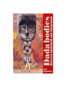 Dada Bodies - 9781526131140