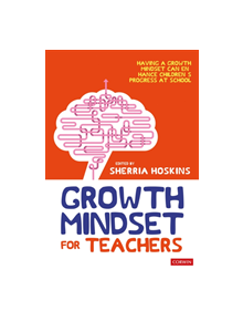 Growth Mindset for Teachers - 9781526460240
