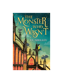The Monster Who Wasn't - 9781526600837