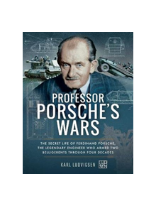 Professor Porsche's Wars - 9781526726797