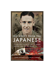 No Mercy from the Japanese - 9781526753441