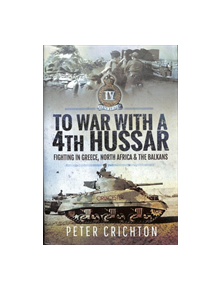 To War with a 4th Hussar - 9781526755100