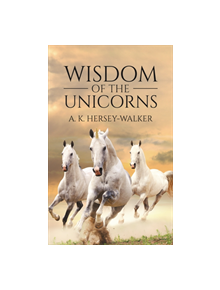 Wisdom of the Unicorns - 9781528903332