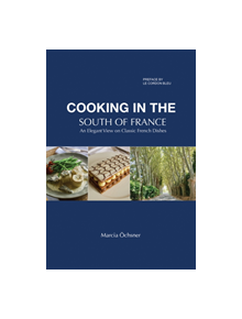 Cooking in the South of France - 9781528913034