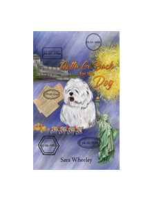 Gotta Go Back for the Dog - 9781528915618