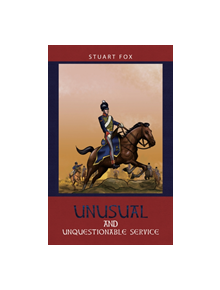 Unusual and Unquestionable Service - 9781528928007
