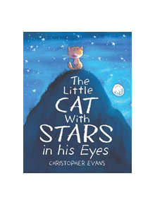The Little Cat With Stars in his Eyes - 9781528932974