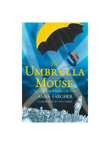 The Umbrella Mouse - 9781529003970