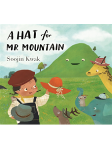 A Hat for Mr Mountain - 9781529012873