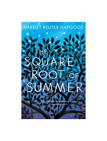 The Square Root of Summer - 9781529022643