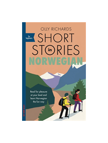 Short Stories in Norwegian for Beginners - 9781529302592
