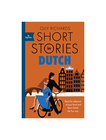 Short Stories in Dutch for Beginners - 9781529302868