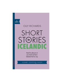 Short Stories in Icelandic for Beginners - 9781529302998
