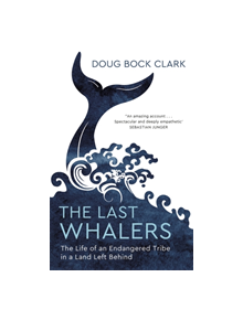 The Last Whalers - 9781529374155