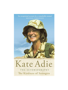 The Kindness of Strangers - 9781529391312