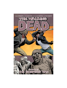 The Walking Dead Volume 27: The Whisperer War - 9781534300521