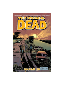 The Walking Dead Volume 29: Lines We Cross - 9781534304970