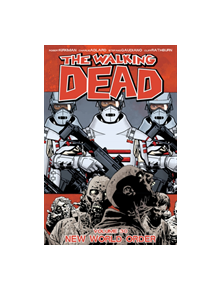 The Walking Dead Volume 30: New World Order - 9781534308848