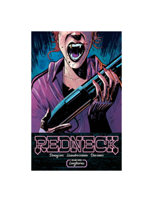 Redneck Volume 3: Longhorns - 9781534310506