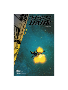 Infinite Dark Volume 1 - 9781534310568