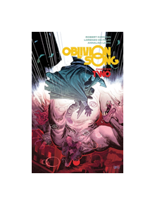 Oblivion Song by Kirkman & De Felici Volume 2 - 9781534310575