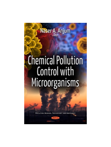 Chemical Pollution Control with Microorganisms - 9781536110340