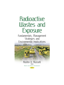 Radioactive Wastes & Exposure - 9781536122138