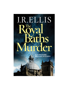 The Royal Baths Murder - 9781542015424