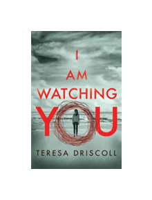I Am Watching You - 9781542046596
