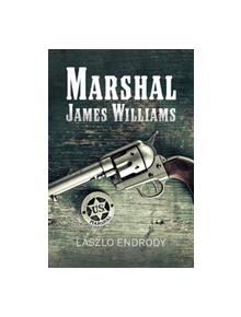 Marshal James Williams - 9781543948707