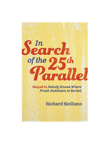 In Search of the 25th Parallel - 9781543958584