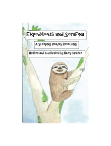 Expeditious and Serafina - 9781543960716