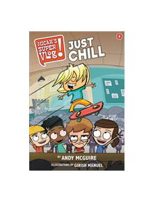 Micah's Super Vlog: Just Chill - 9781546026594