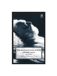 The Death of Ivan Ilyich - 9781554813223