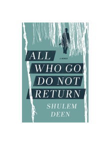 All Who Go Do Not Return - 9781555977054