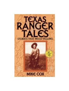 Texas Ranger Tales - 9781556225376