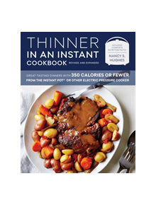 Thinner in an Instant Cookbook Revised and Expanded - 9781558329508
