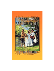 Trail from St. Augustine - 9781561640423