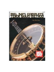 COMPLETE TENOR BANJO METHOD - 9781562220181