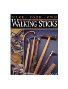 Make Your Own Walking Sticks - 9781565233201