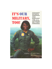 It's Our Military Too - 9781566394567