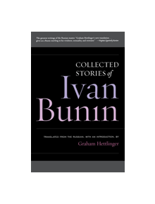 Collected Stories of Ivan Bunin - 9781566637589