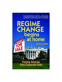 REGIME CHANGE BEGINS AT HOME - - 9781576752920