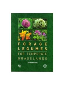 Forage Legumes for Temperate Grasslands - 9781578083589