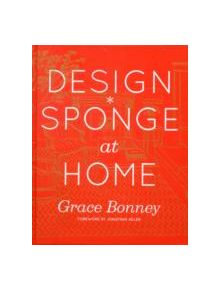 Design*Sponge at Home - 9781579654313